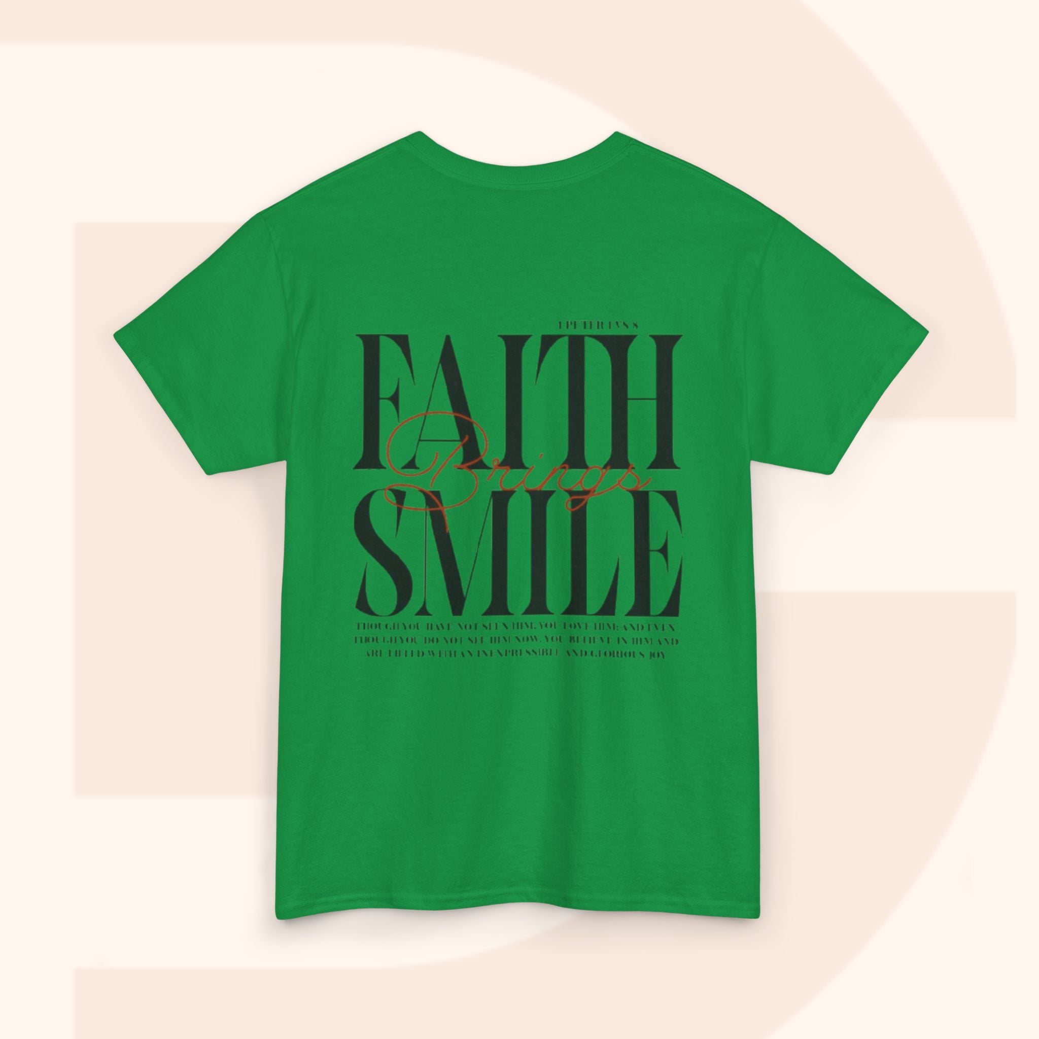 Faith Brings Smile Tee