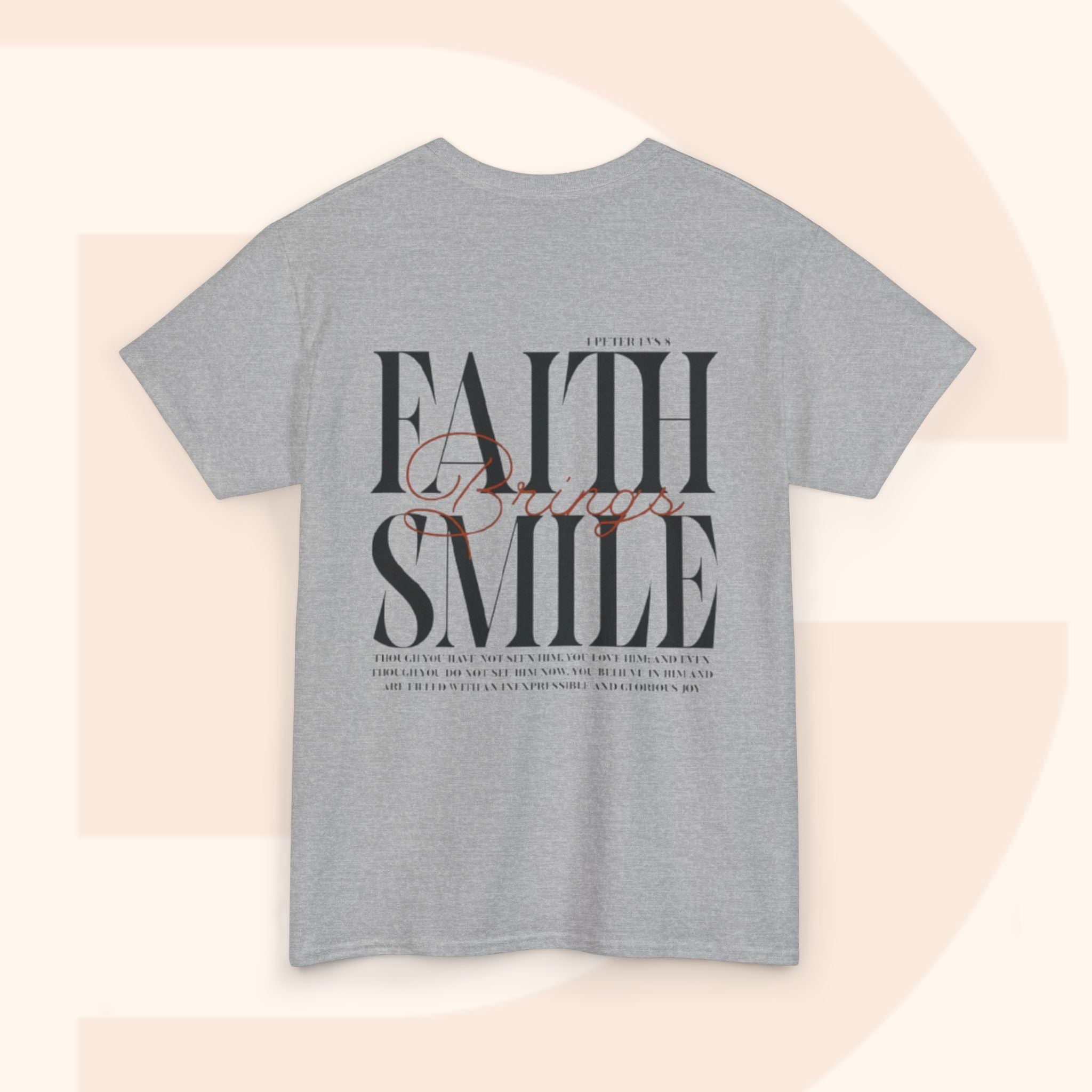 Faith Brings Smile Tee