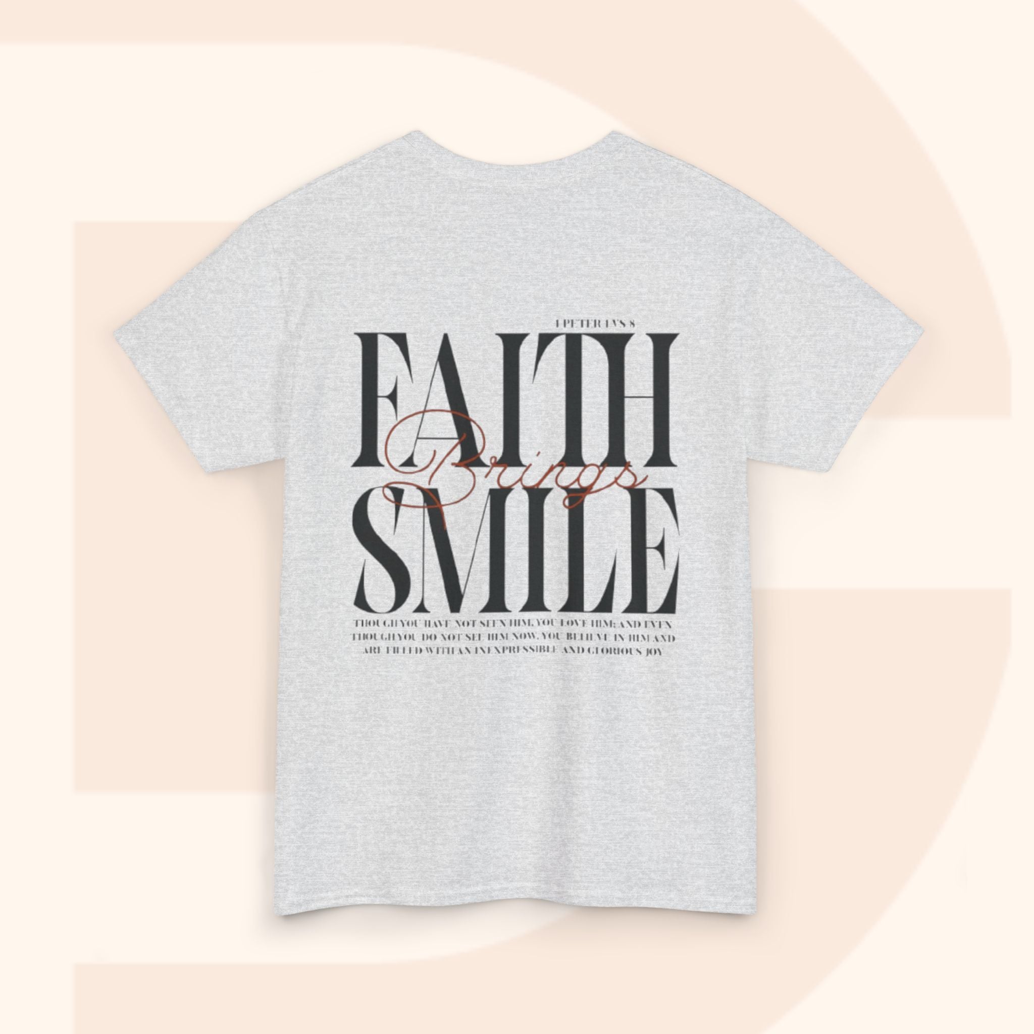 Faith Brings Smile Tee