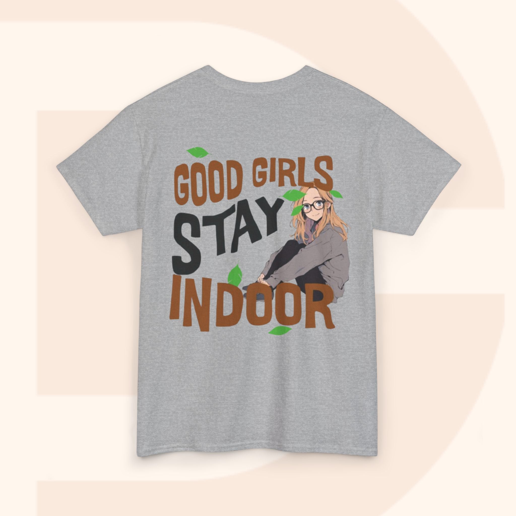 Stay Indoor Unisex Tee - Good Girls Stay Indoor Shirt