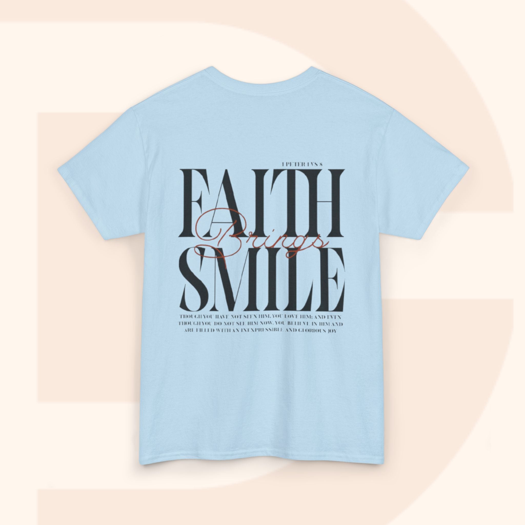 Faith Brings Smile Tee