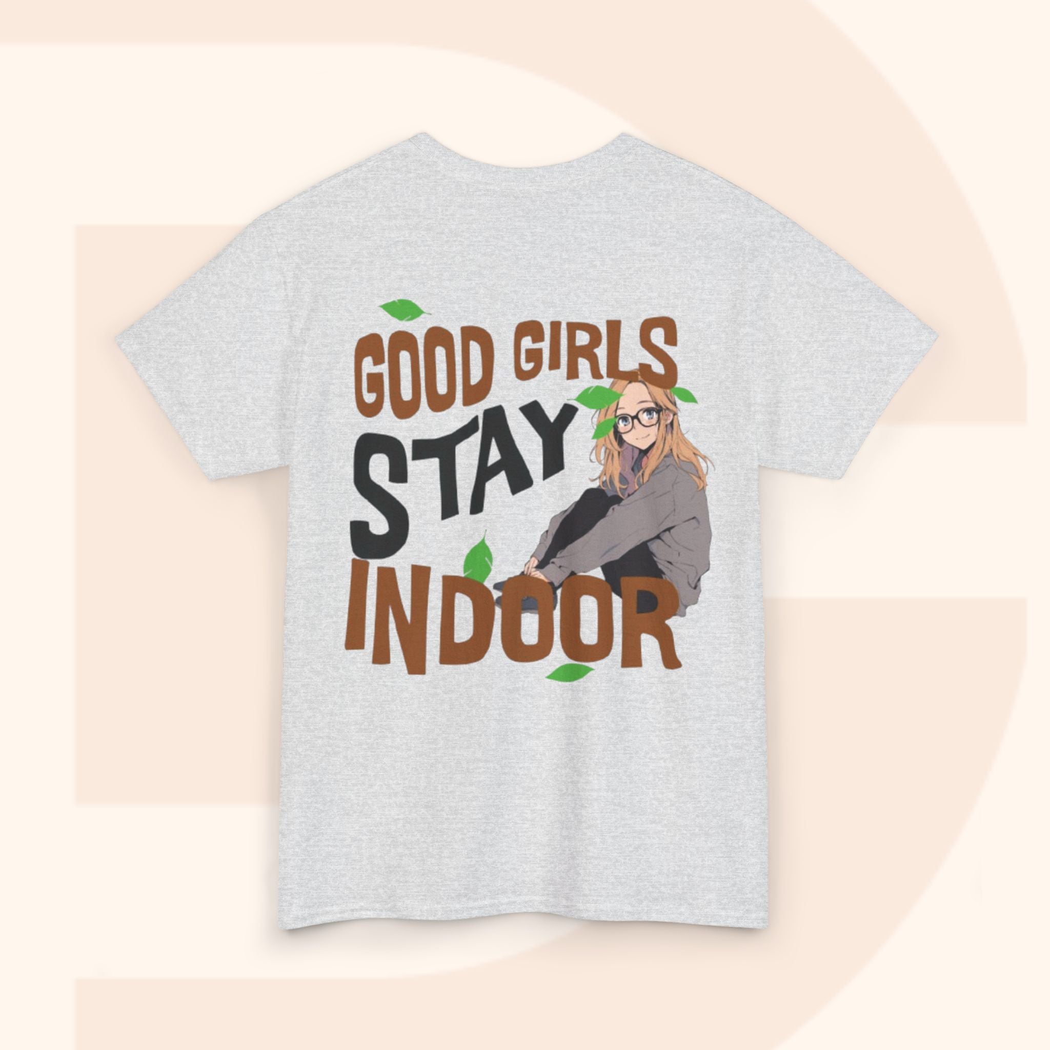 Stay Indoor Unisex Tee - Good Girls Stay Indoor Shirt